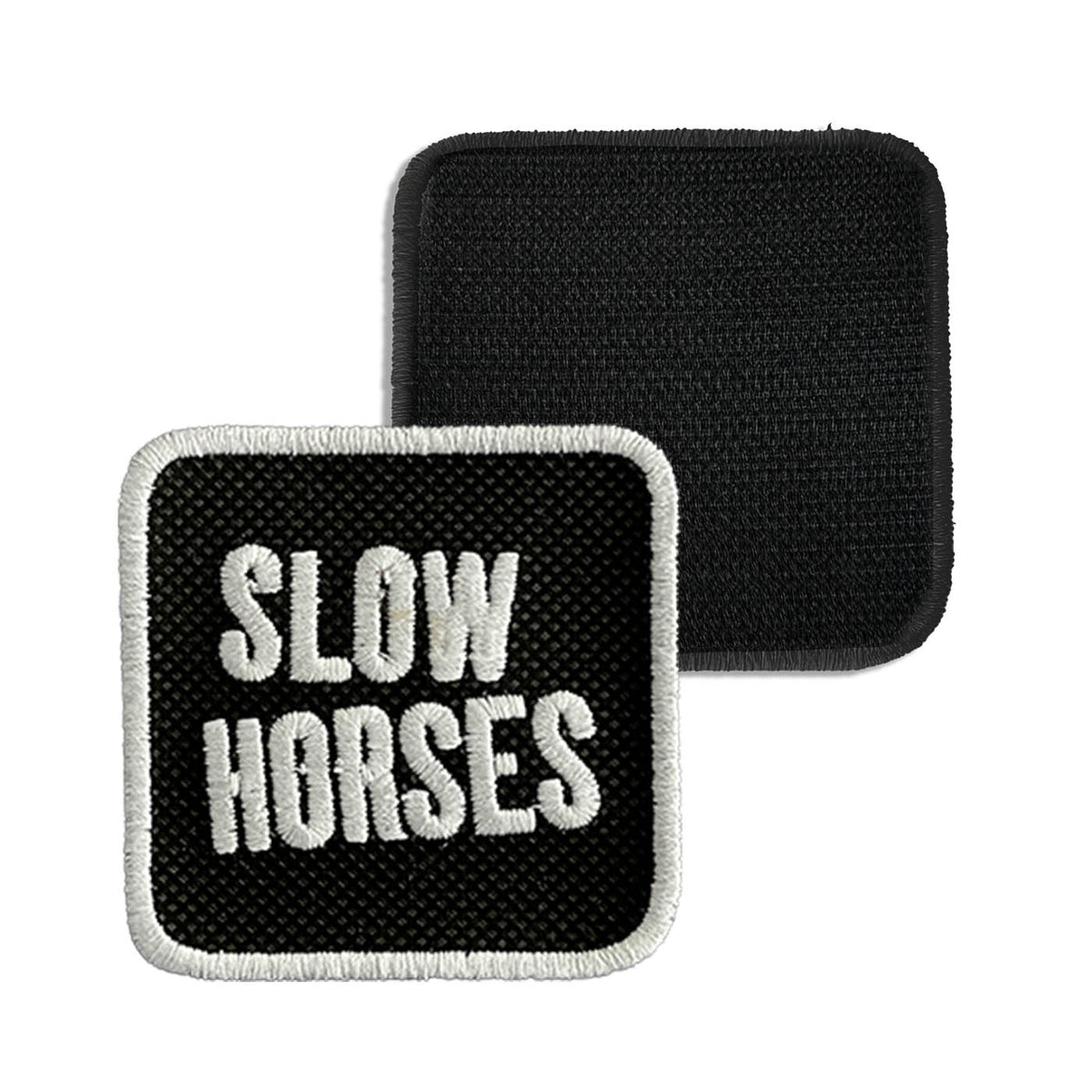 Slow Horses Patch Embroidered Hook & Loop Removable Patch for Forge Bros Caps