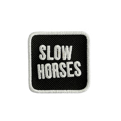 Slow Horses Patch Embroidered Hook & Loop Removable Patch for Forge Bros Caps