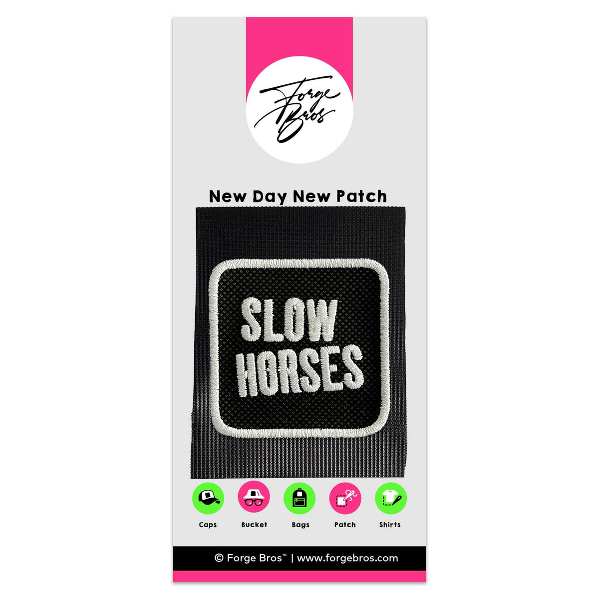 Slow Horses Patch Embroidered Hook & Loop Removable Patch for Forge Bros Caps