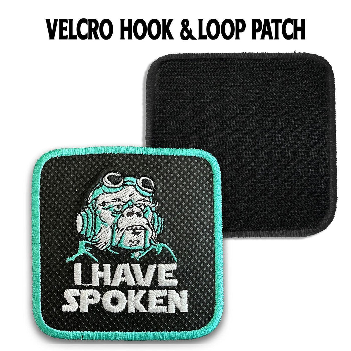 I have Spoken Embroidered Velcro Patch for Forge Bros Caps - Forge Bros